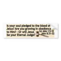 Saved by Jesus or will He be your Judge Bumper Stickers
