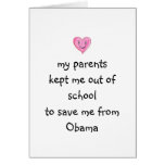 Saved from Obama! Card
