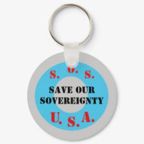 saveoursovereignty, Save Our Sovereignty keychains by jenniekurono saveoursovereignty, Save Our Sovereignty keychains