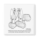 Saving In Heaven's Cloud magnets