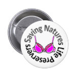 Saving Natures Life Preservers Pins