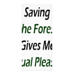Saving The Forest Gives Me Sexual Pleasure Rack Card Design