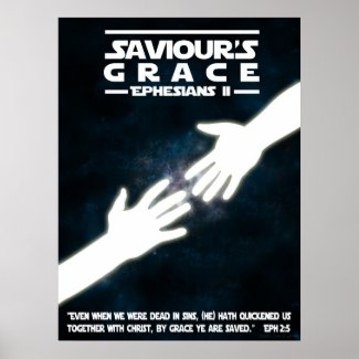 Saviours Grace: Ephesians II Poster