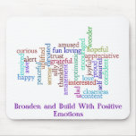 Savor and Grow Positive Emotions Mouse Pads Savor and Grow Positive Emotions Mouse Pads