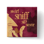 Savoring Wine Pin