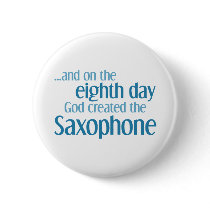 Saxophone Creation Pinback Buttons