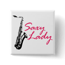 Saxy Lady Button