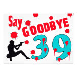 Say Goodbye To 39 A 40th Birthday Celebration Personalized Invitations