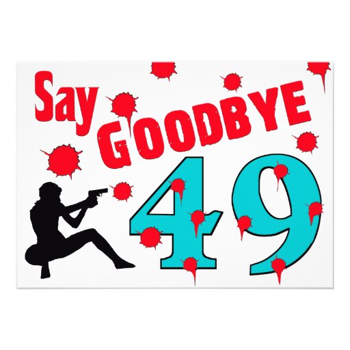 Say Goodbye To 49 A 50th Birthday Celebration Custom Announcements