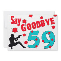 Say Goodbye To 59 A 60th Birthday Celebration invitations by StationeryStore Say Goodbye To 59 A 60th Birthday Celebration invitations