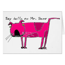 Say hello to Mr Bent Greeting Cards