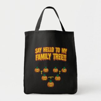 Say Hello To My family Tree Bags