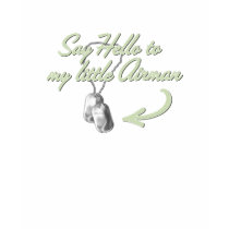 Say Hello To My Little Airman Baby t-shirts
