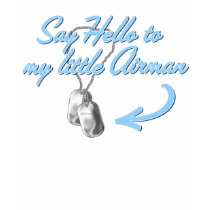 Say Hello To My Little Airman Boy t-shirts