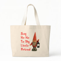 Say Ho Ho To My Little Friend Santa Christmas bags
