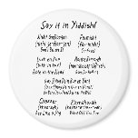 Say it in Yiddish Refrigerator Magnets