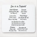 Say it in Yiddish! mousepads