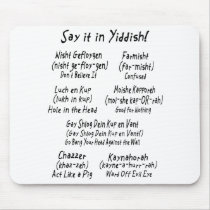Say it in Yiddish! mousepads