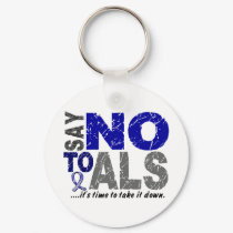 Say NO To ALS 1 keychains by awarenessgifts Say NO To ALS 1 keychains