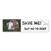 Say NO to Beef bumper sticker bumper stickers