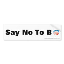 Say No To Bo bumper stickers