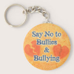 Say No to Bullies & Bullying keychains