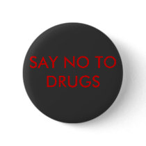 SAY NO TO  DRUGS buttons