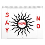 SAY NO TO DRUGS CALENDER CALENDARS