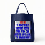 say no to GMF bag