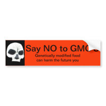SAY NO TO GMO'S - HEALTH - SKULL BUMPER STICKER