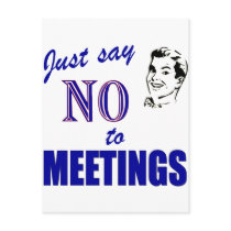 Say No To Meetings Funny Office Humor postcards