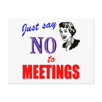 Say No to Meetings Office Humor Lady postcards