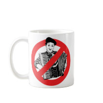 SAY NO TO MIMES MUG