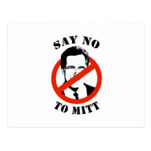 SAY NO TO MITT ROMNEY POSTCARDS