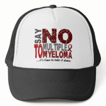 Say NO To Multiple Myeloma 1 hats by awarenessgifts Say NO To Multiple Myeloma 1 hats