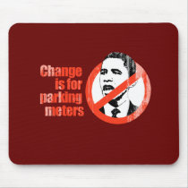 Say No To Obama 2 Change parking Faded.png mousepads