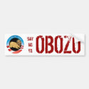 Say No To OBOZO Bumper Sticker