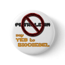 Say NO to PETROLEUM, say YES to BIODIESEL button
