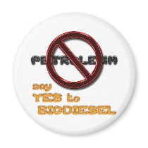 Say NO to PETROLEUM, say YES to BIODIESEL magnet