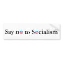 Say no to Socialism bumper stickers by NewCreationGifts Say no to Socialism bumper stickers