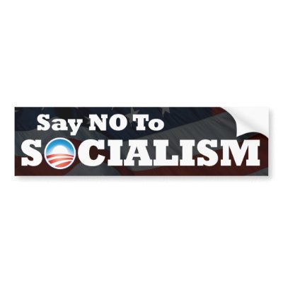 Say NO To Socialism Bumper Stickers