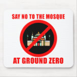 SAY NO to the MOSQUE in New York City Mousepad