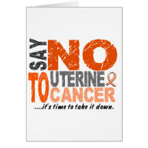 Say NO To Uterine Cancer 1 Card