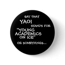 SAY THAT, YAOI, CONDITIONS FOR, ON ICE”, “YOUNG, A BUTTONS