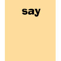 say t-shirts by exdes99 say t-shirts