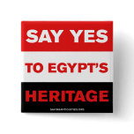 Say YES to Egypt's Heritage Pinback Buttons