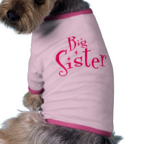 Saying: Big Sister pet clothing