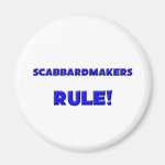 Scabbardmakers Rule! Fridge Magnet Scabbardmakers Rule! Fridge Magnet
