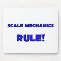 Scale Mechanics Rule! mousepads
