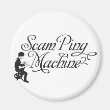 Scam Ping Machine Magnet